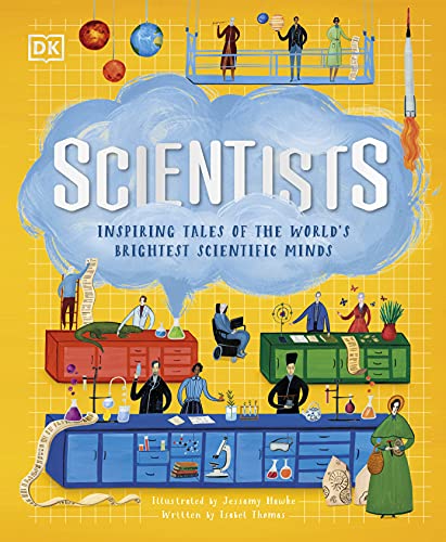 Scientists: Inspiring tales of the world's brightest scientific minds (DK Explorers) von Penguin